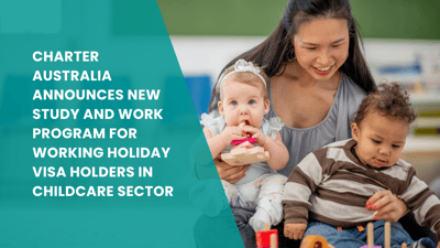 New Study and Work Program for Working Holiday Visa Holders in Childcare Sector